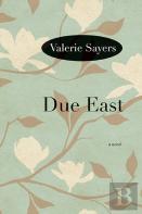 Due East