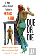 Due Or Die