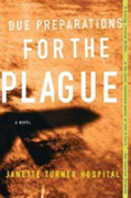 Due Preparations For The Plague