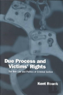 Due Process And Victims' Rights