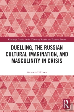Bertrand.pt - Duelling, The Russian Cultural Imagination, And Masculinity In Crisis