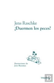 ¿Duermen Los Peces?