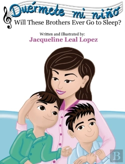 Bertrand.pt - Duermete Mi Nino. Will These Brothers Ever Go To Sleep?