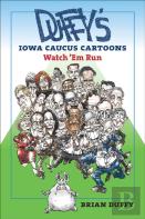 Duffyâ€™S Iowa Caucus Cartoons