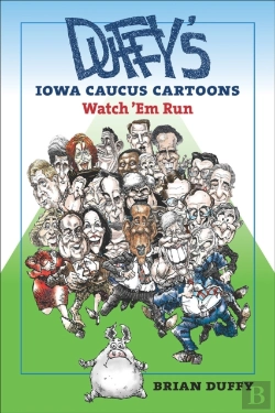 Bertrand.pt - Duffyâ€™S Iowa Caucus Cartoons