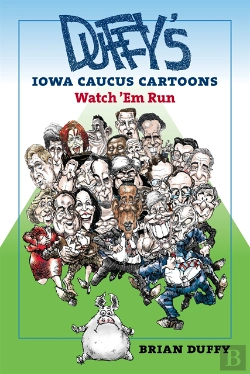 Bertrand.pt - Duffy'S Iowa Caucus Cartoons