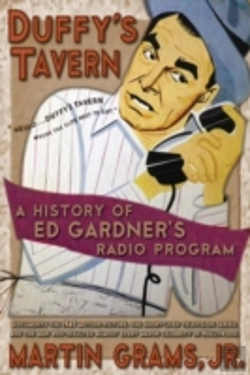 Bertrand.pt - Duffy'S Tavern: A History Of Ed Gardner'S Radio Program