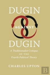 Dugin Against Dugin