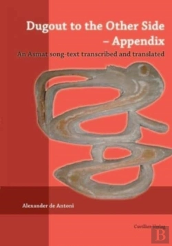 Bertrand.pt - Dugout To The Other Side - Appendix. An Asmat Song-Text Transcribed And Translated