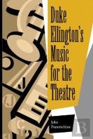Duke Ellington'S Music For The Theatre