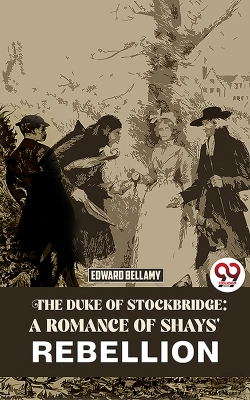Bertrand.pt - Duke Of Stockbridge: A Romance Of Shays' Rebellion