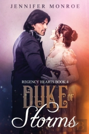 Duke Of Storms: Regency Hearts Book 4