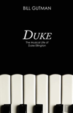 Bertrand.pt - Duke: The Musical Life Of Duke Ellington
