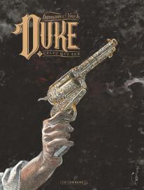 Duke Tome 2 : Celui Qui Tue