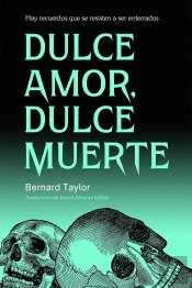 Dulce Amor, Dulce Muerte