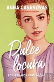 Dulce Locura (Los Hermanos Marti 3)