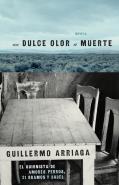 Dulce Olor A Muerte (Sweet Scent Of Death)