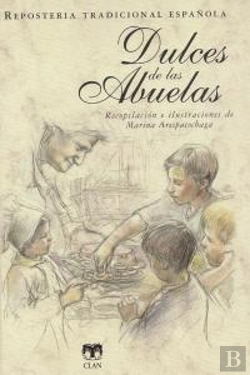 Bertrand.pt - Dulces De Las Abuelas (Repostería Tradicional Española)