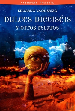 Bertrand.pt - Dulces Dieciséis Y Otros Relatos