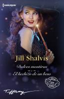 Dulces Mentiras El Hechizo De Un Beso