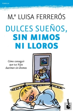 Bertrand.pt - Dulces Sueños, Sin Mimos Ni Lloros