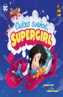 Dulces Sueños, Supergirl