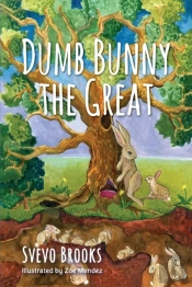 Dumb Bunny The Great