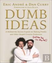 Dumb Ideas