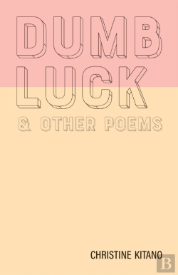 Bertrand.pt - Dumb Luck & Other Poems