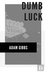 Dumb Luck