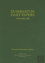 Dumbarton Oaks Papers, 68