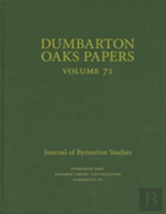 Dumbarton Oaks Papers, 71