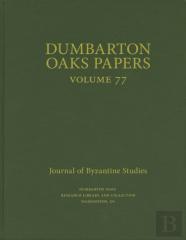 Dumbarton Oaks Papers, 77