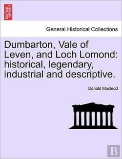 Bertrand.pt - Dumbarton, Vale Of Leven, And Loch Lomon