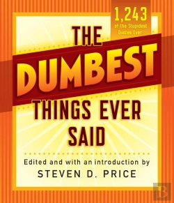 Bertrand.pt - Dumbest Things Ever Said