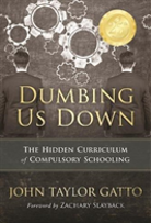 Dumbing Us Down