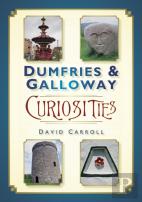 Dumfries And Galloway Curiosities