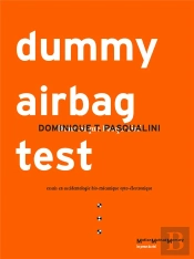 Dummy Airbag Test - Essais En Accidentologie Bio-Mecanique Opto-Electronique