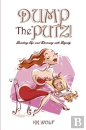 Dump The Putz!