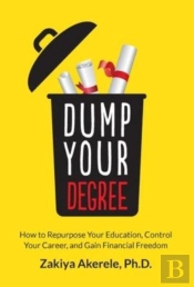 Dump Your Degree