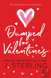 Dumped For Valentine'S