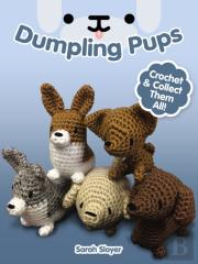 Dumpling Pups: Crochet And Collect Them All!