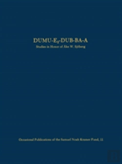 Bertrand.pt - Dumuâ€“E2â€“Dubâ€“Baâ€“A Â€“ Studies In Honor Of Ake W. Sjoberg