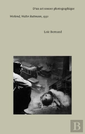 D'Un Art Sonore Photographique