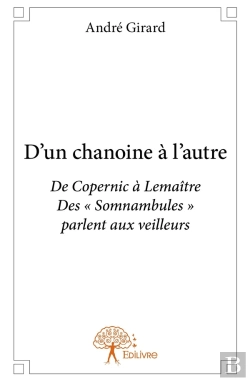 Bertrand.pt - D'Un Chanoine À L'Autre ; De Copernic À Lemaître