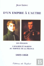 D'Un Empire A L'Autre Les Pellion