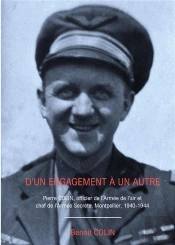 D'Un Engagement A Un Autre - Pierre Colin. De L'Officier De L'Armee De L'Air Au Chef De L'Armee Secr