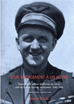 Bertrand.pt - D'Un Engagement A Un Autre - Pierre Colin. De L'Officier De L'Armee De L'Air Au Chef De L'Armee Secr