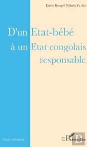 D'Un État Bébé À Un État Congolais Responsable