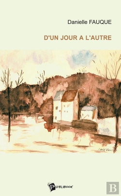Bertrand.pt - D'Un Jour A L'Autre